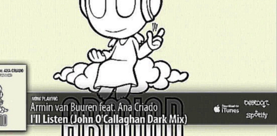 Подборка Armin van Buuren feat. Ana Criado - I'll Listen (John O'Callaghan Dark Mix)