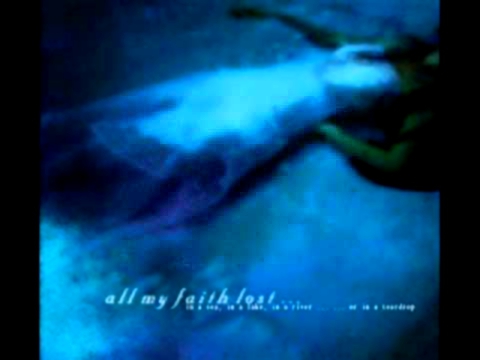 Подборка All my faith lost - The sky of the lake