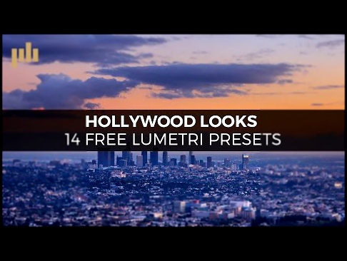 Hollywood Looks: 14 Free Lumetri Color Grading Presets
