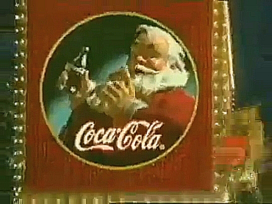 Подборка  Coca-Cola Christmas Праздник к нам приходит Coca-Cola. Реклама детства. На русском 90е