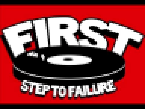 Подборка First Step to Failure - New Wheels (full album listen)
