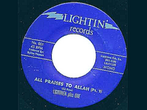 Подборка The Lightmen plus One - All Praises To Allah (Parts 1-2)