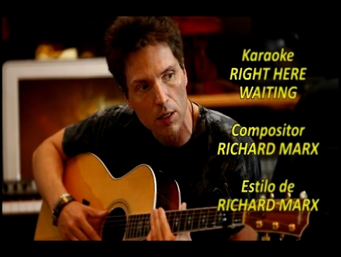 Подборка Mi Karaoke - Richard Marx - Right here waiting (Tono bajo)
