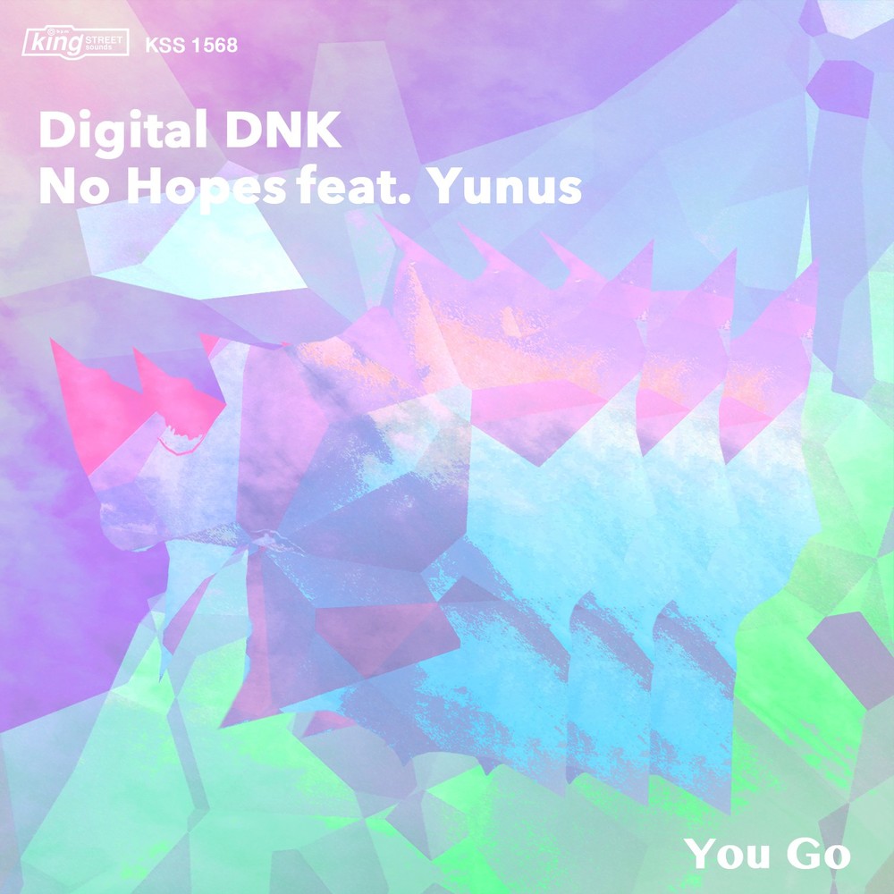 digital DNK, No Hopes feat. Yunus