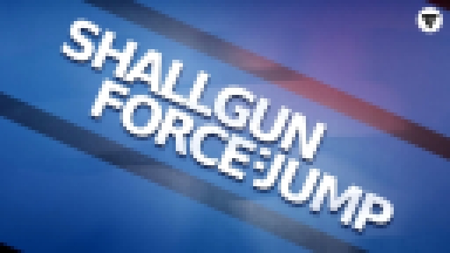 Подборка Shallgun Force - Jump [Clubmasters Records]