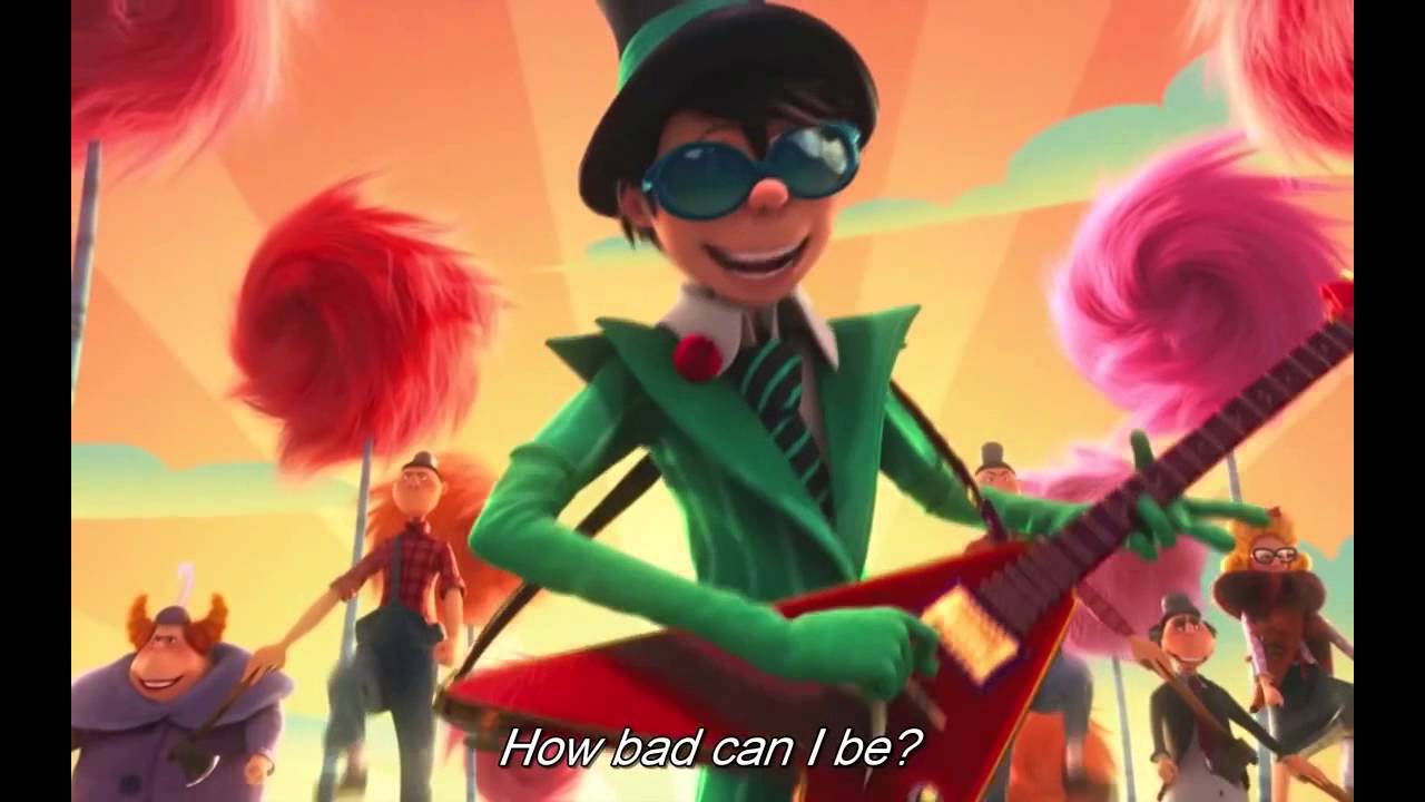 Lorax - How Bad Can I Be? 