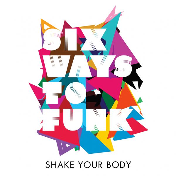 Shake Your Body Do It 