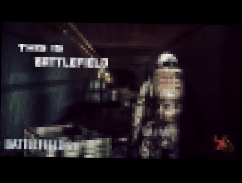 Подборка MONTAGE This is Battlefield | BATTLEFIELD 4 Bring Me Back To Life
