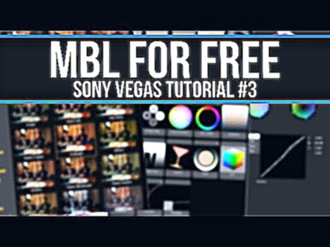 How to Get Magic Bullet Looks For FREE Colour Correction - Sony Vegas Pro 13 Tutorial #3