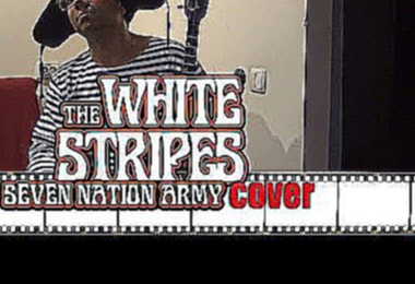 White Stripes - Seven nation army russian cover