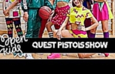 Подборка Quest Pistols Show feat. Open Kids - Круче всех