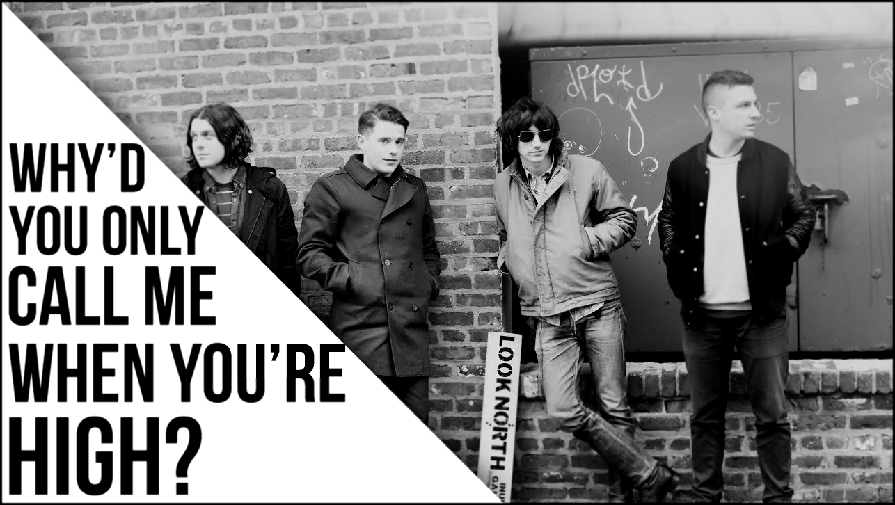 Подборка Arctic Monkeys - Why'd You Only Call Me When You're High [Lyrics]