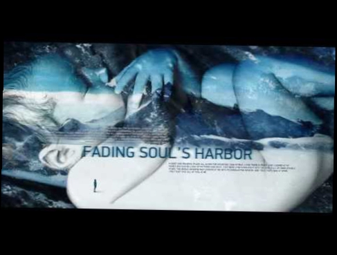 Подборка So Far As I Know  -  Fading Soul's Harbor pt I