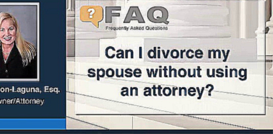 Подборка Can I divorce my spouse without using an attorney?