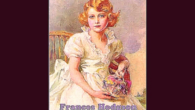 Подборка Frances Hodgson Burnett - A Little Princess [ Fiction. Kara Shallenberg ] 
