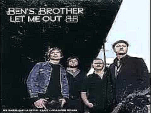 Подборка Ben's Brother - All Time Love