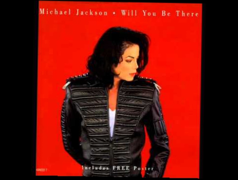 Подборка Michael Jackson-Will You Be There (Theme From 