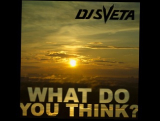 Подборка DJ Sveta - What do you think? (2013)