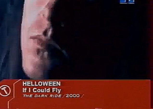 Подборка Helloween — If I Could Fly (MTV) Hard Zone