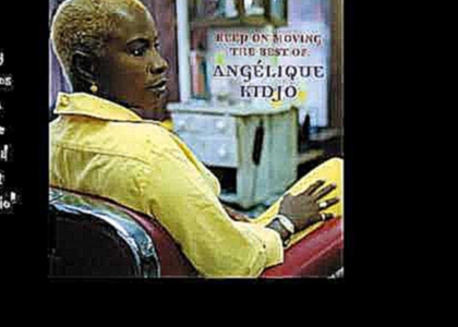Подборка Angelique Kidjo - Summertime  (HQ)  (Audio only)