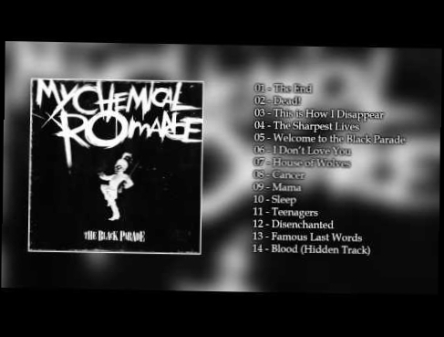 Подборка My Chemical Romance - The Black Parade (Full Album) [UnderTuner]