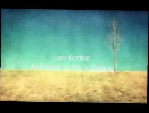 Подборка Leo Kottke  All I Have To Do Is Dream