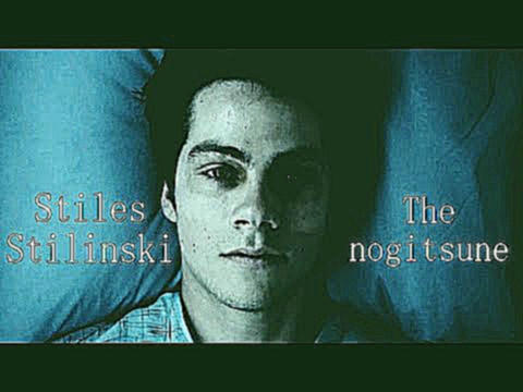 Подборка Stiles Stilinski || the nogitsune ( Ruelle – Until We Go Down)