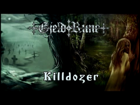 Подборка GjeldRune - Killdozer