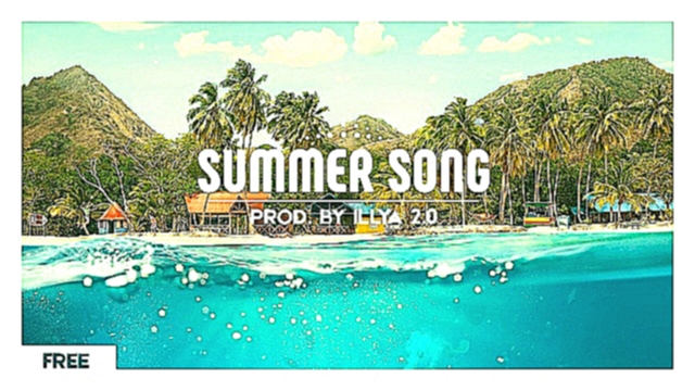 Подборка 'Summer Song' инструментал в стиле RnBass / Dancehall / Tropical House