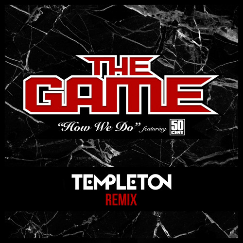 How We Do (Templeton Remix) рисунок